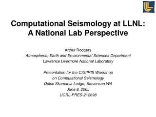 Computational Seismology at LLNL: A National Lab Perspective