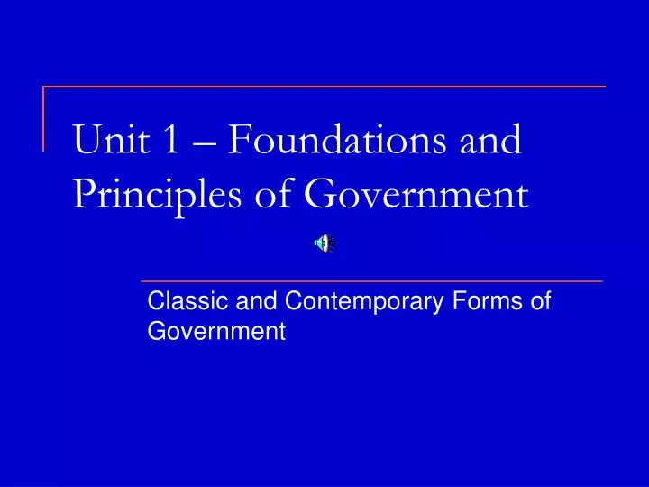 unit 1 foundations and principles of government