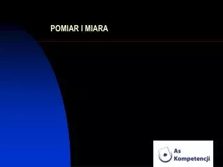pomiar i miara