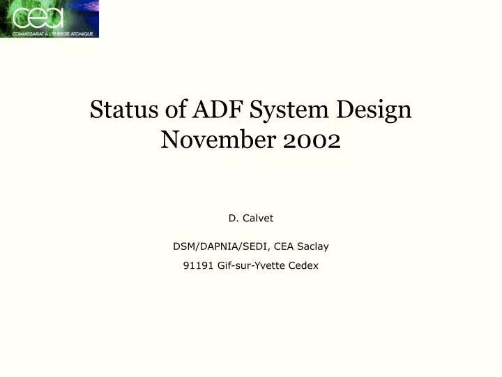 status of adf system design november 2002