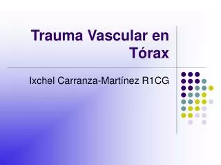 trauma vascular en t rax