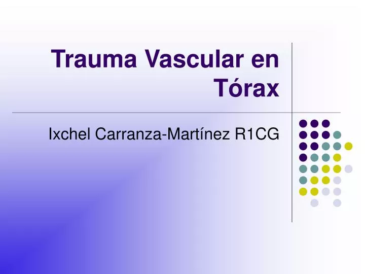 trauma vascular en t rax
