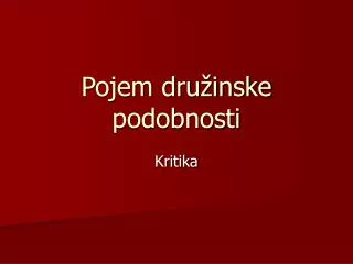 pojem dru inske podobnosti