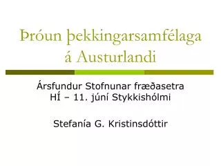 Þróun þekkingarsamfélaga á Austurlandi