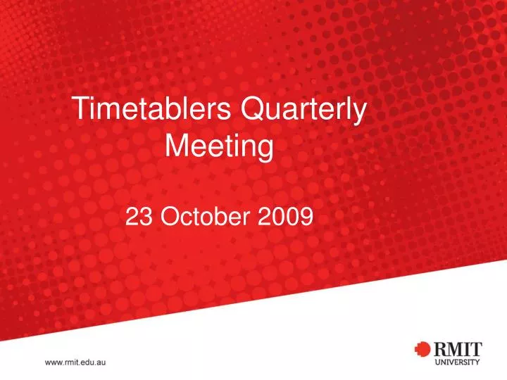 timetablers quarterly meeting 23 october 2009