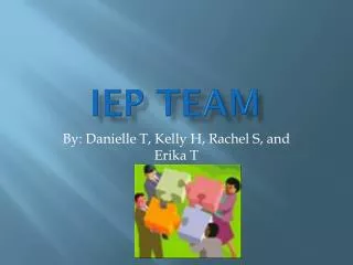 IEP Team