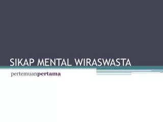 sikap mental wiraswasta