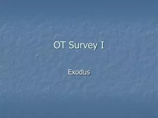 OT Survey I