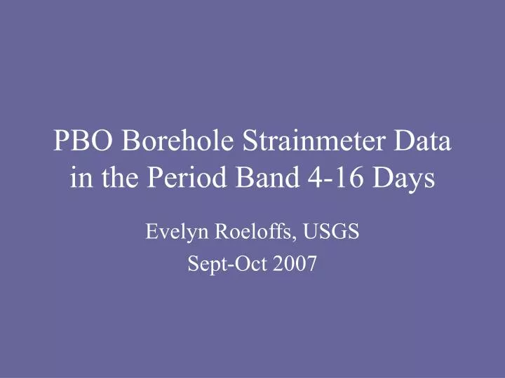 pbo borehole strainmeter data in the period band 4 16 days