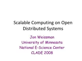 Scalable Computing on Open Distributed Systems