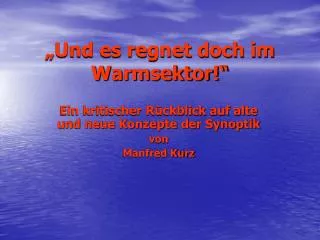 und es regnet doch im warmsektor