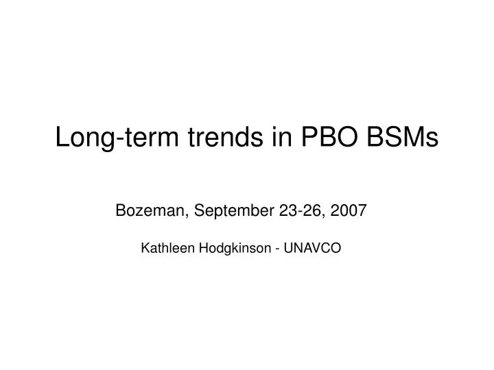 long term trends in pbo bsms