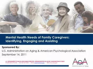 Mental Health Needs of Family Caregivers: Identifying, Engaging and Assisting