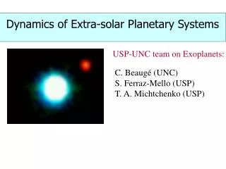 Dynamics of Extra-solar Planetary Systems