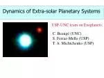 Dynamics of Extra-solar Planetary Systems - slide 1