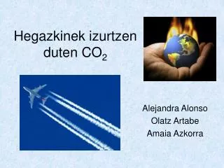 hegazkinek izurtzen duten co 2