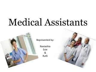 Medical Assistants