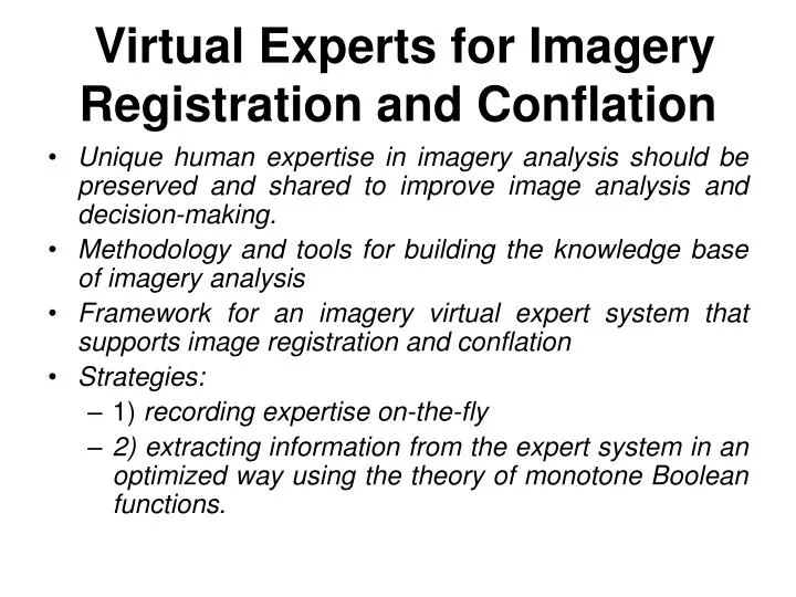 virtual experts for imagery registration and conflation