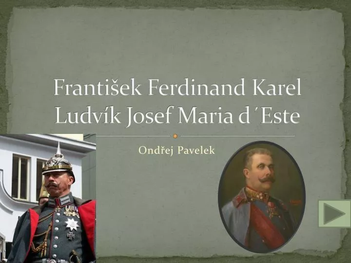 franti ek ferdinand karel ludv k josef maria d este