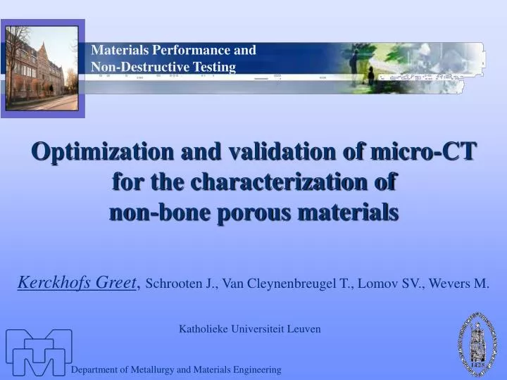 optimization and validation of micro ct for the characterization of non bone porous materials