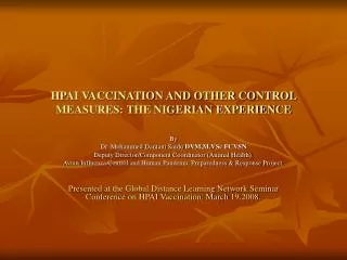 HPAI VACCINATION AND OTHER CONTROL MEASURES: THE NIGERIAN EXPERIENCE