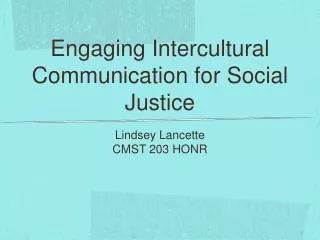 Engaging Intercultural Communication for Social Justice