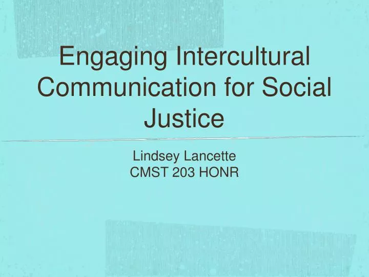 engaging intercultural communication for social justice