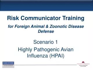 Scenario 1 Highly Pathogenic Avian Influenza (HPAI)