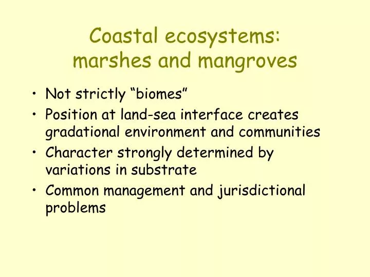 coastal ecosystems marshes and mangroves
