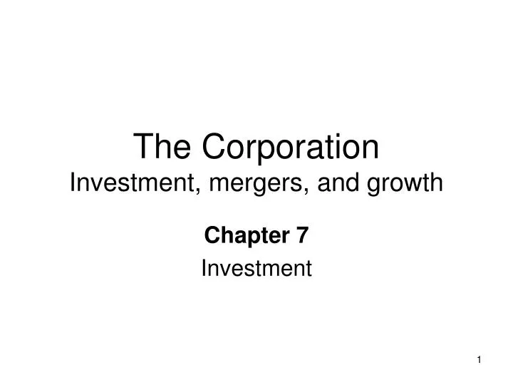 the corporation investment mergers and growth