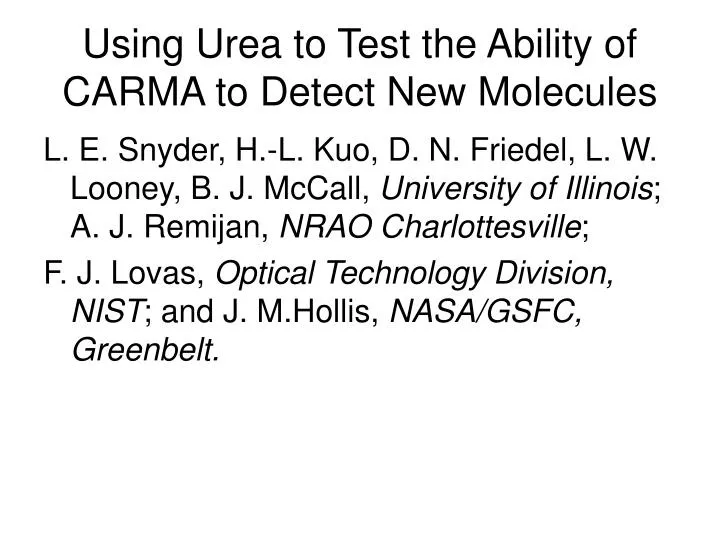using urea to test the ability of carma to detect new molecules