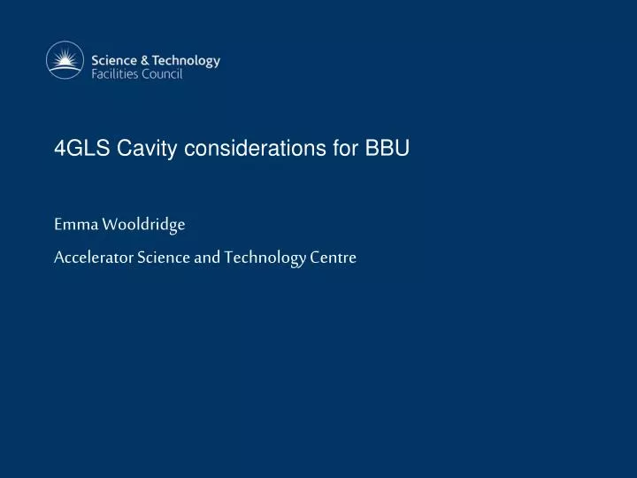 4gls cavity considerations for bbu