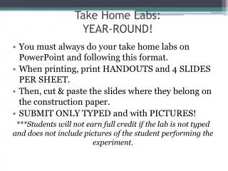 Take Home Labs: YEAR-ROUND!