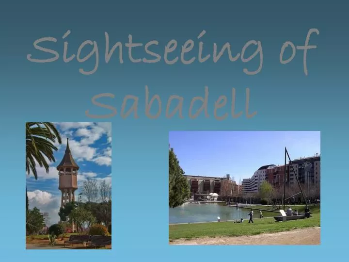 sightseeing of sabadell