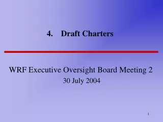 4. Draft Charters