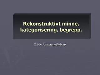 rekonstruktivt minne kategorisering begrepp