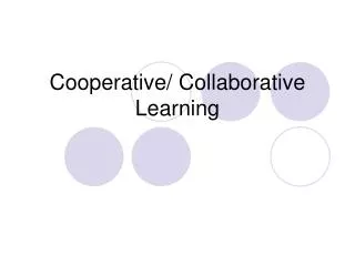 Cooperative/ Collaborative Learning