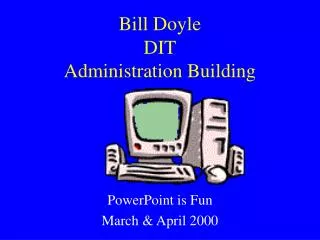 Bill Doyle DIT Administration Building