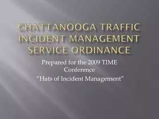 Chattanooga trAFFIC incident management service ordinance