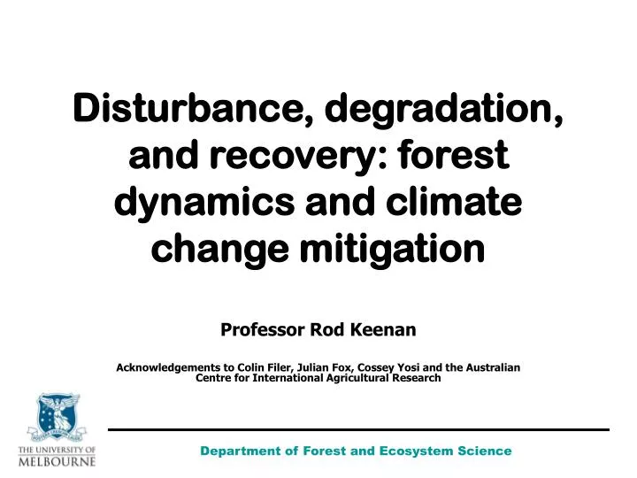 disturbance degradation and recovery forest dynamics and climate change mitigation