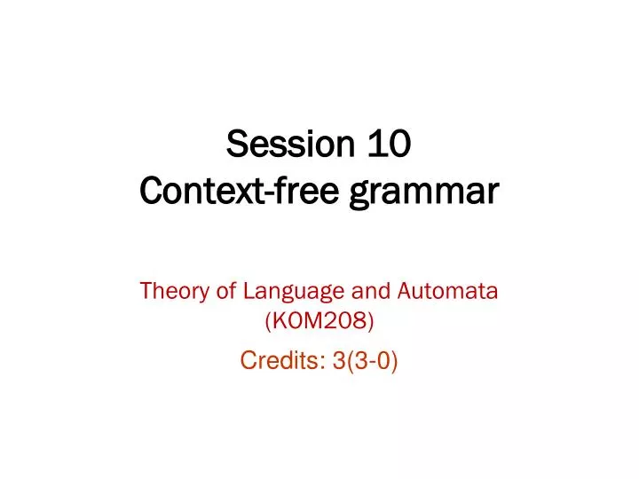 session 10 context free grammar