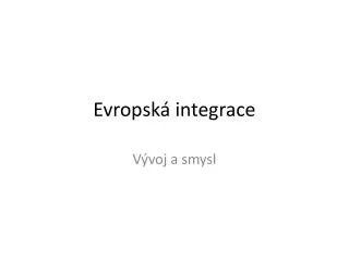 evropsk integrace