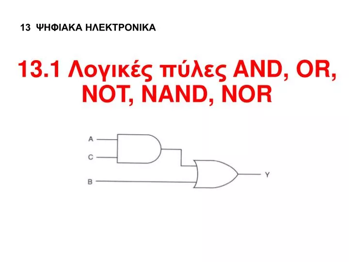 13 1 and or not nand nor
