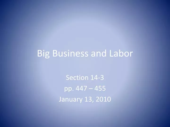 big business and labor