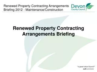 Renewed Property Contracting Arrangements Briefing