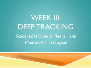 Week III: Deep Tracking
