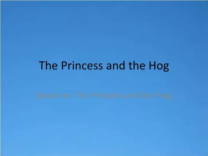 the princess and the hog