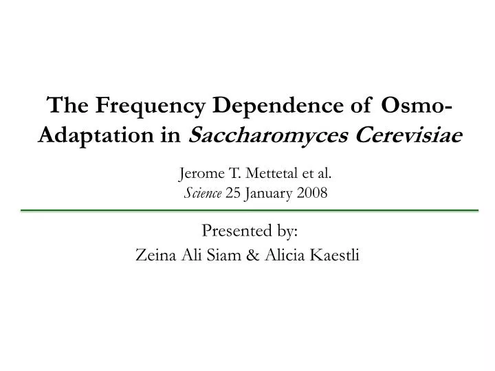 the frequency dependence of osmo adaptation in saccharomyces cerevisiae