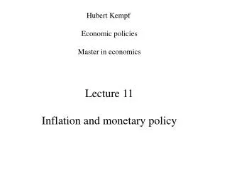 Lecture 11 Inflation and monetary policy