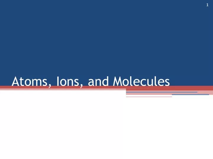 atoms ions and molecules